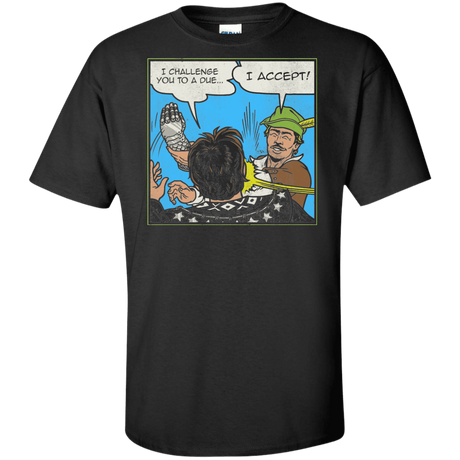 T-Shirts Black / XLT I Challenge You to a Duel Tall T-Shirt