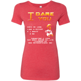 T-Shirts Vintage Red / Small I Dare you Women's Triblend T-Shirt