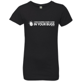 T-Shirts Black / YXS I Discovered Some Code In Your Bugs Girls Premium T-Shirt