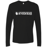 T-Shirts Black / Small I Discovered Some Code In Your Bugs Men's Premium Long Sleeve