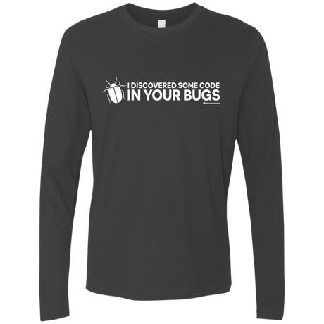 T-Shirts Heavy Metal / Small I Discovered Some Code In Your Bugs Men's Premium Long Sleeve