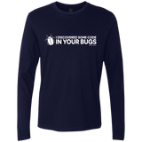 T-Shirts Midnight Navy / Small I Discovered Some Code In Your Bugs Men's Premium Long Sleeve