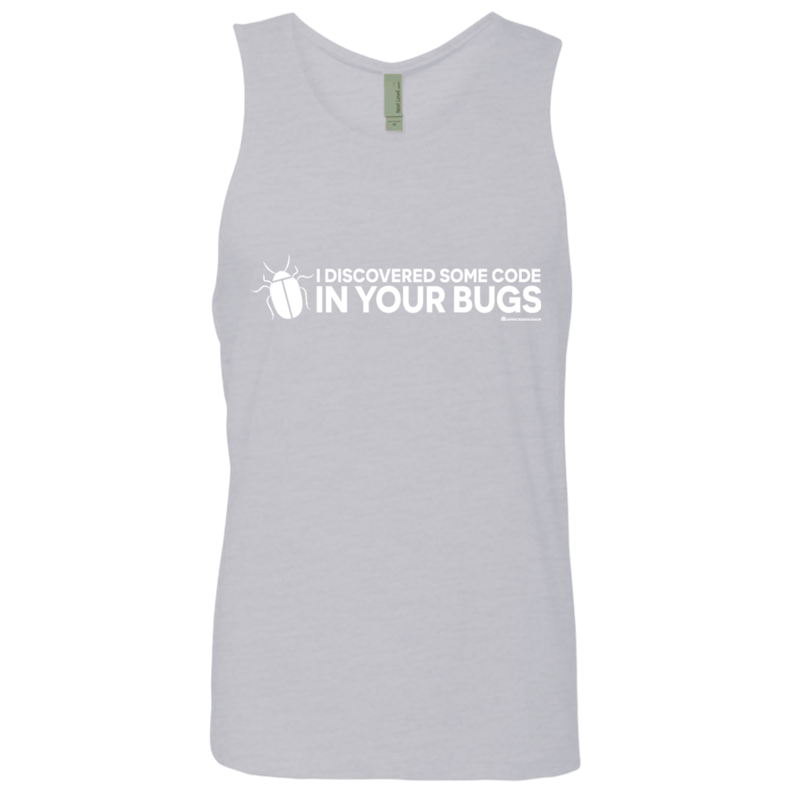 T-Shirts Heather Grey / Small I Discovered Some Code In Your Bugs Men's Premium Tank Top