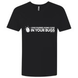 T-Shirts Black / X-Small I Discovered Some Code In Your Bugs Men's Premium V-Neck