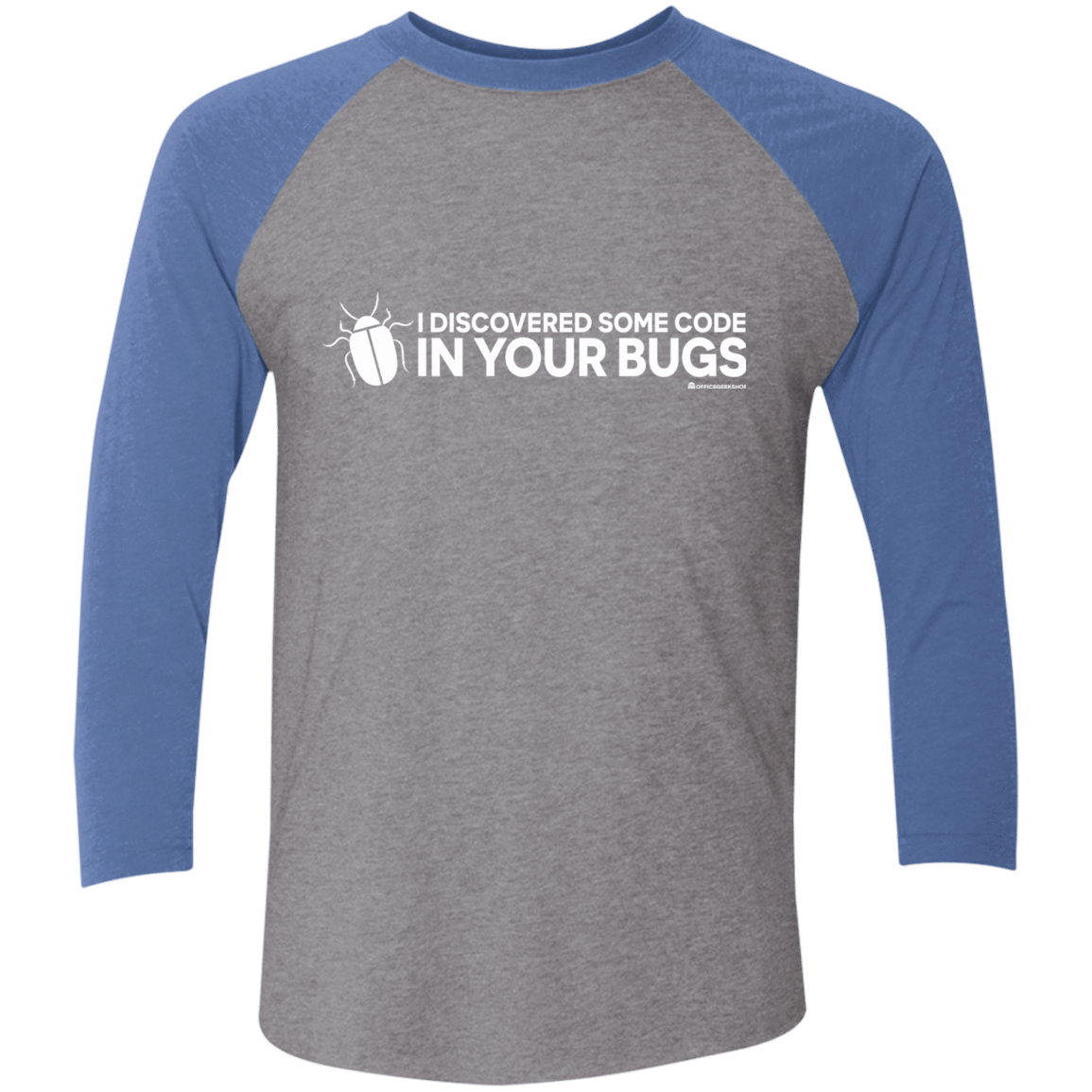T-Shirts Premium Heather/Vintage Royal / X-Small I Discovered Some Code In Your Bugs Men's Triblend 3/4 Sleeve