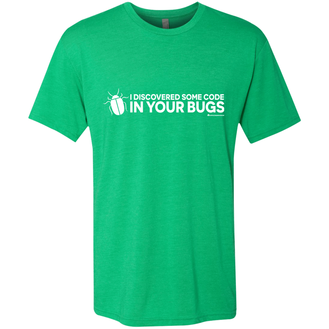 T-Shirts Envy / Small I Discovered Some Code In Your Bugs Men's Triblend T-Shirt