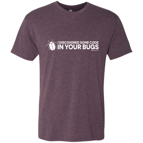 T-Shirts Vintage Purple / Small I Discovered Some Code In Your Bugs Men's Triblend T-Shirt