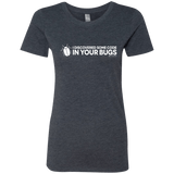 T-Shirts Vintage Navy / Small I Discovered Some Code In Your Bugs Women's Triblend T-Shirt