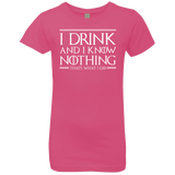 T-Shirts Hot Pink / YXS I Drink & I Know Nothing Girls Premium T-Shirt