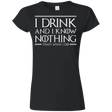 T-Shirts Black / S I Drink & I Know Nothing Junior Slimmer-Fit T-Shirt