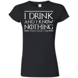 T-Shirts Black / S I Drink & I Know Nothing Junior Slimmer-Fit T-Shirt