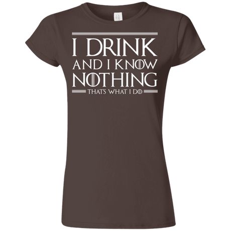 T-Shirts Dark Chocolate / S I Drink & I Know Nothing Junior Slimmer-Fit T-Shirt