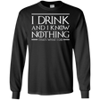 T-Shirts Black / S I Drink & I Know Nothing Men's Long Sleeve T-Shirt