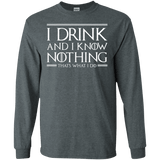 T-Shirts Dark Heather / S I Drink & I Know Nothing Men's Long Sleeve T-Shirt