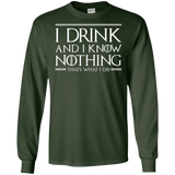 T-Shirts Forest Green / S I Drink & I Know Nothing Men's Long Sleeve T-Shirt