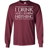 T-Shirts Maroon / S I Drink & I Know Nothing Men's Long Sleeve T-Shirt