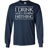 T-Shirts Navy / S I Drink & I Know Nothing Men's Long Sleeve T-Shirt