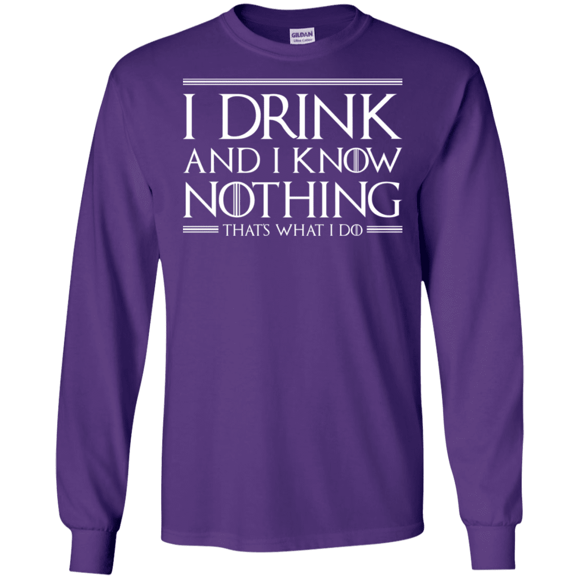 T-Shirts Purple / S I Drink & I Know Nothing Men's Long Sleeve T-Shirt