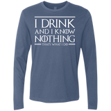 T-Shirts Indigo / S I Drink & I Know Nothing Men's Premium Long Sleeve