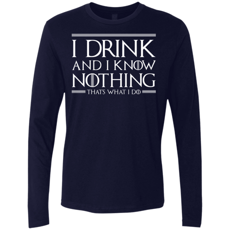 T-Shirts Midnight Navy / S I Drink & I Know Nothing Men's Premium Long Sleeve