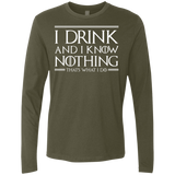 T-Shirts Military Green / S I Drink & I Know Nothing Men's Premium Long Sleeve