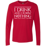 T-Shirts Red / S I Drink & I Know Nothing Men's Premium Long Sleeve