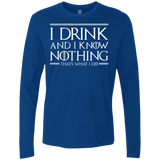 T-Shirts Royal / S I Drink & I Know Nothing Men's Premium Long Sleeve