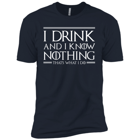 T-Shirts Midnight Navy / X-Small I Drink & I Know Nothing Men's Premium T-Shirt