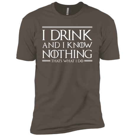 T-Shirts Warm Grey / X-Small I Drink & I Know Nothing Men's Premium T-Shirt
