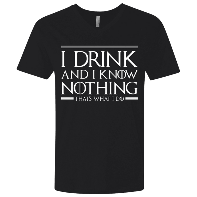 T-Shirts Black / X-Small I Drink & I Know Nothing Men's Premium V-Neck