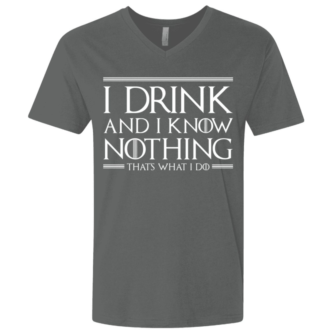 T-Shirts Heavy Metal / X-Small I Drink & I Know Nothing Men's Premium V-Neck