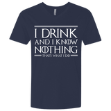 T-Shirts Midnight Navy / X-Small I Drink & I Know Nothing Men's Premium V-Neck