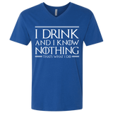 T-Shirts Royal / X-Small I Drink & I Know Nothing Men's Premium V-Neck