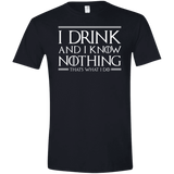 T-Shirts Black / X-Small I Drink & I Know Nothing Men's Semi-Fitted Softstyle