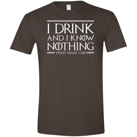 T-Shirts Dark Chocolate / S I Drink & I Know Nothing Men's Semi-Fitted Softstyle