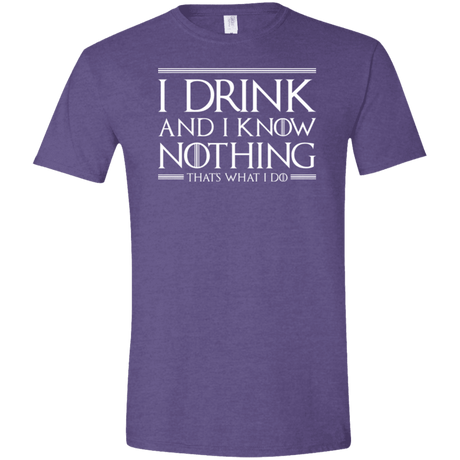 T-Shirts Heather Purple / S I Drink & I Know Nothing Men's Semi-Fitted Softstyle
