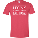 T-Shirts Heather Red / S I Drink & I Know Nothing Men's Semi-Fitted Softstyle