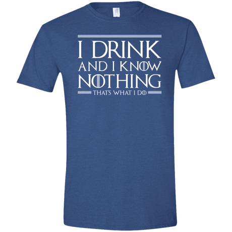 T-Shirts Heather Royal / X-Small I Drink & I Know Nothing Men's Semi-Fitted Softstyle