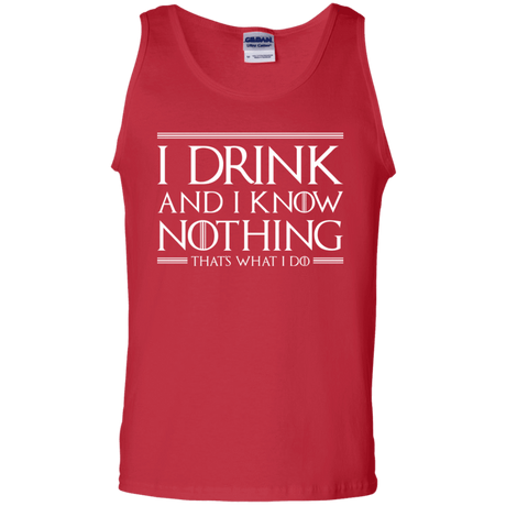 T-Shirts Red / S I Drink & I Know Nothing Men's Tank Top