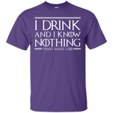 T-Shirts Purple / S I Drink & I Know Nothing T-Shirt