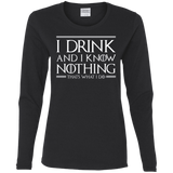 T-Shirts Black / S I Drink & I Know Nothing Women's Long Sleeve T-Shirt