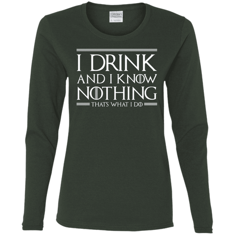 T-Shirts Forest / S I Drink & I Know Nothing Women's Long Sleeve T-Shirt