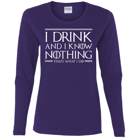 T-Shirts Purple / S I Drink & I Know Nothing Women's Long Sleeve T-Shirt