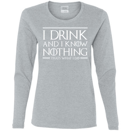 T-Shirts Sport Grey / S I Drink & I Know Nothing Women's Long Sleeve T-Shirt