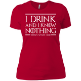 T-Shirts Red / X-Small I Drink & I Know Nothing Women's Premium T-Shirt