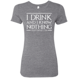 T-Shirts Premium Heather / S I Drink & I Know Nothing Women's Triblend T-Shirt