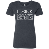 T-Shirts Vintage Navy / S I Drink & I Know Nothing Women's Triblend T-Shirt