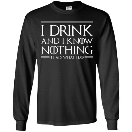 T-Shirts Black / YS I Drink & I Know Nothing Youth Long Sleeve T-Shirt