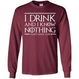 T-Shirts Maroon / YS I Drink & I Know Nothing Youth Long Sleeve T-Shirt