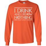 T-Shirts Orange / YS I Drink & I Know Nothing Youth Long Sleeve T-Shirt